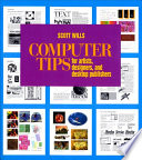 Computer Tips for Artists, Designers, and Desktop Publishers