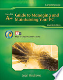 A+ Guide to Managing & Maintaining Your PC